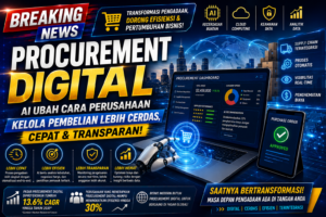 Bisnis Procurement Digital Berkembang Pesat, AI Ubah Cara Perusahaan Kelola Pembelian