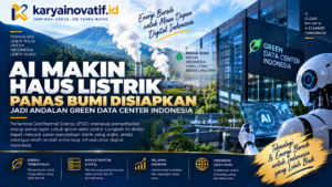 AI Makin Haus Listrik, Panas Bumi Disiapkan Jadi Andalan Green Data Center Indonesia