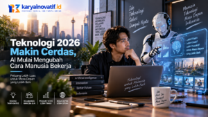 Teknologi 2026 Makin Cerdas: AI Mulai Mengubah Cara Manusia Bekerja
