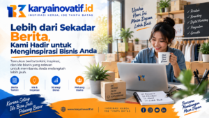 Bisnis di Era Digital: Strategi Jitu agar Usaha Makin Berkembang dan Kompetitif